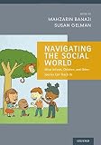 Navigating the social world : what infants, children, and other species can teach us