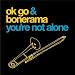 You're Not Alone