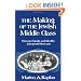 The Making of the Jewish Middle Class: Women, Family, and Identity in Imperial Germany (Studies in Jewish History (Oxford Paperback))