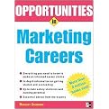 Opportunities in Marketing Careers (Opportunities in Series) (Revised) (Paperback)