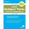 The Official SAT Subject Tests in U.S. & World History Study Guide