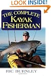 The Complete Kayak Fisherman