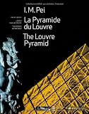 I. M. Pei: The Louvre Pyramid