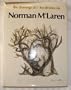 The drawings of Norman McLaren =: Les dessins de Norman McLaren