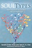 Soultypes: Matching Your Personality and Spiritual Path