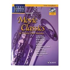 Movie Classics: 14 bekannte Film-Melodien. Tenor-Saxophon. Ausgabe mit CD. (Schott Saxophone Lounge)