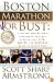 Boston Marathon or Bust: A Proven Step-By-Step Program That Helps You Achieve Your Life, Sports, and Business Goals in Record Time.