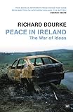 Peace in Ireland : the war of ideas