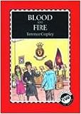 Blood and fire