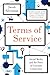 Terms of Service: Social Media and the Price of Constant Connection