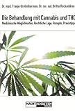 Die Behandlung mit Cannabis und THC-
