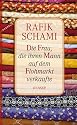 Die Frau, die ihren Mann auf dem Flohmarkt verkaufte: Oder wie ich zum Erz&auml;hler wurde