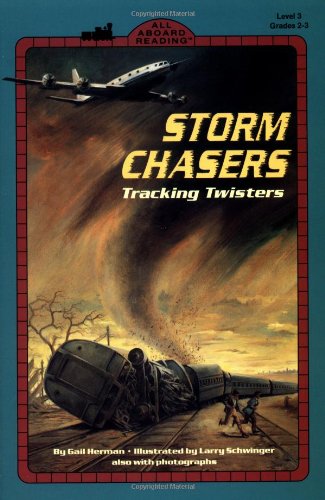 Storm Chasers (All Aboard Science Reader) Storm Chasers (All Aboard Science Reader)
