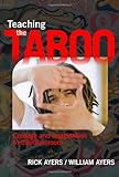 Teaching the Taboo: Courage and Imagination in the Classroom