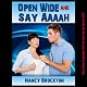 Open Wide And Say Aaaah: A Reluctant Doctor/Patient Erotica Story