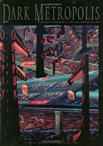 Dark Metropolis: Irving Norman's Social Surrealism