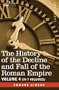 The History of the Decline and Fall of the Roman Empire, Vol. IV