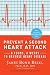 Prevent a Second Heart Attack: 8 Foods, 8 Weeks to Reverse Heart Disease   [PREVENT A 2ND HEART ATTACK] [Paperback] at Amazon Books: 51vYbZOBbhL._SL75_