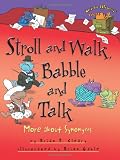 Stroll and Walk, Babble and Talk: More About Synonyms (Words Are Categorical)