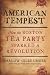 American Tempest: How the Boston Tea Party Sparked a Revolution