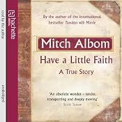 Have a Little Faith: A True Story | [Mitch Albom]