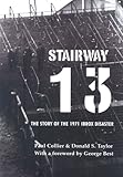Stairway 13 : the story of the 1971 Ibrox disaster