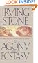 Agony and the Ecstasy: A Biographical Novel of Michelangelo
