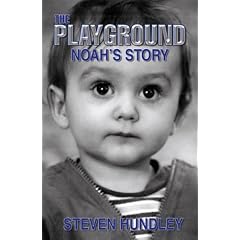 The Playground: Noah's Story