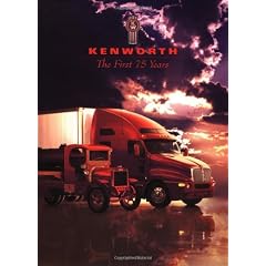 Kenworth: The First 75 Years