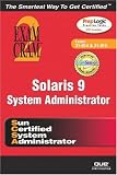 Solaris 9 System Administration Exam Cram 2 (Exam Cram CX-310-014 & CX310-015) (Exam Cram 2)
