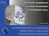 Le cr�ne transparent : Edition trilingue n�erlandais-fran�ais-anglais