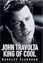 John Travolta: King of Cool