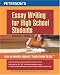 Essay Writing for High School Students, 1st edition (Essay Writing for High School Students)