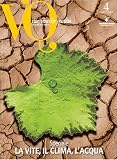 Vq : Mensile Di Viticoltura ed Enologia