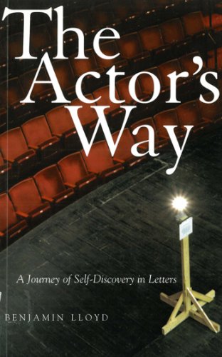The Actor's Way: A Journey of Self-Discovery in Letters