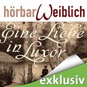 H&ouml;rbuch Eine Liebe in Luxor