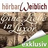 H&ouml;rbuch Eine Liebe in Luxor