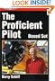 The Proficient Pilot Series Boxed Set (General Aviation Reading series)