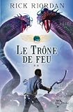 Acheter le livre Kane Chronicles, Tome 2 : Le trône de feu