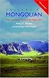 Colloquial Mongolian: The Complete Course for Beginners (Colloquial Series (Book Only))