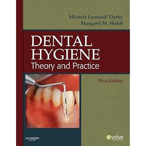 Click here to buy Dental Hygiene: Theory and Practice by Michele Leonardi DarBSDH MS and Margaret Walsh RDH MS MA EdD.