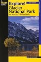 Explore! Glacier National Park and Montana's Flathead Valley (Exploring Series)