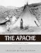Native American Tribes: The History and Culture of the Apache