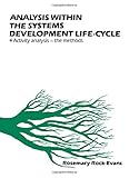 Analysis within the systems development life-cycle