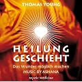 Heilung geschieht - Das Wunder m�glich machen