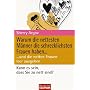 Warum die nettesten M�nner die schrecklichsten Frauen haben ...: ... und die netten Frauen leer ausgehen