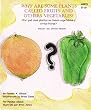 Why are Some Plants Called Fruits and Others Vegetables?: English and Spanish Version