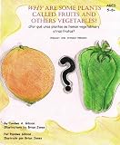 Why are Some Plants Called Fruits and Others Vegetables?: English and Spanish Version