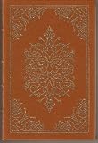 Gulliver's Travels: An Account of the Four Voyages into Several Remote Nations of the World. Now Written Down by Jonathan Swift (The 100 Greatest Books Ever Written, Full Leather)