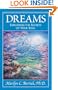 Dreams: Exploring The Secrets Of Your Soul (Sacred Psychology Series)